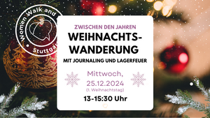 Weihnachts-Wanderung mit Women Walk and Talk – Stuttgart