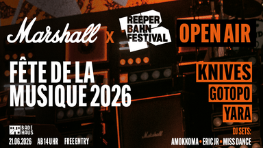 MARSHALL x REEPERBAHN x BADEHAUS FÊTE DE LA MUSIQUE OPEN AIR 2026