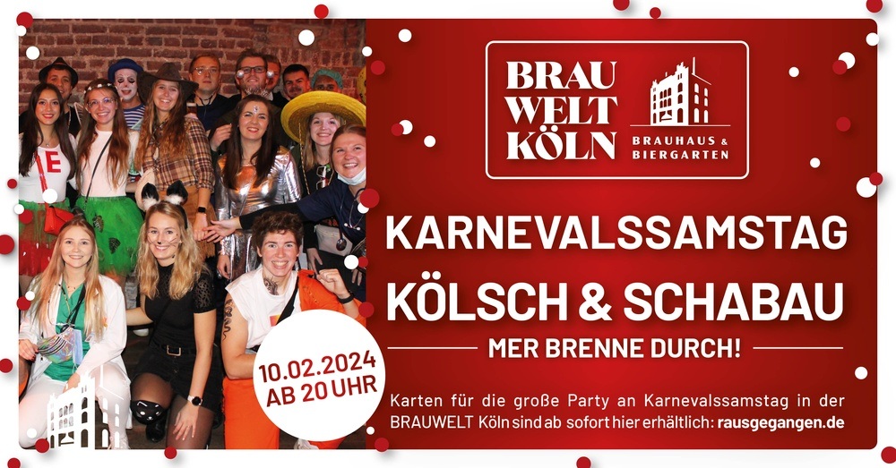 Karnevalssamstag Kölsch & Schabau