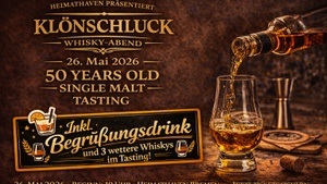 Whisky Tasting: 50 Jahre im Glas – Klönschluck Special im Heimathaven