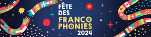 Fête des Francophonies 2024