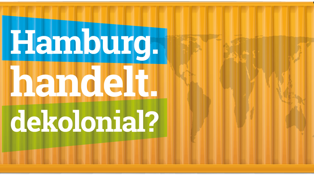 Hamburg. handelt. dekolonial?