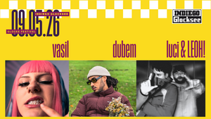 vasil, dubem, luci & LEOH! in concert - Indiego x Glocke Festival
