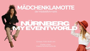 Mädchenklamotte @ Nürnberg My Event World
