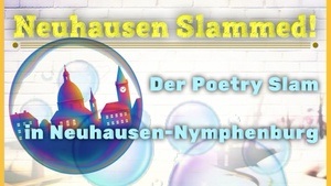 Poetry Slam - Neuhausen Slammed!