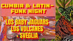 CUMBIA & LATIN FUNK NIGHT
