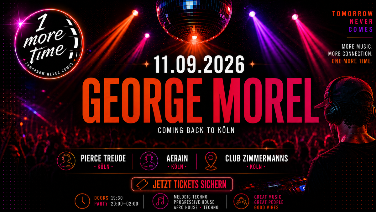 Titelbild der Veranstaltung 1 More Time in Club Zimmermanns. Launch party mit George Morel
