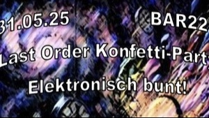Last Order Konfetti-Party