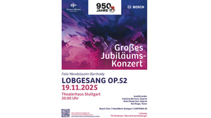 Großes Jubiläums‐Konzert für Soli, Chor und Orchester: F. Mendelssohn Bartholdy, op. 52, "Lobgesang"