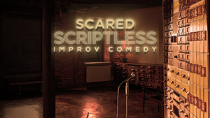 Scared Scriptless - English Stand-Up Improv