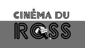 Cinéma du Ross