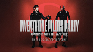 Twenty One Pilots Party • Cassiopeia Berlin