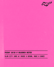 Slam City Jams w/ Rhode & Brown, Make A Dance