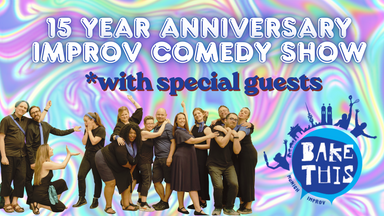 15 Year Anniversary Improv Comedy Show