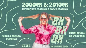 OH OH OH ! DIE2000ER - 2010ER SAUSE IM VEEDEL CLUB