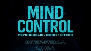 MIND CONTROL - Dark/Psychedelic