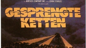 Filmklassiker: GESPRENGTE KETTEN