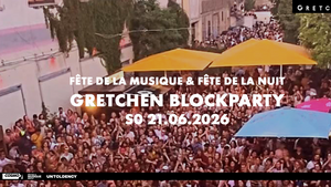 Fête de la Nuit: GRETCHEN BLOCKPARTY