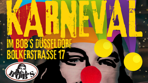 Karneval im BOB'S Düsseldorf