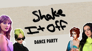 Shake It Off! • Dance Party