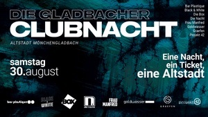 Die Gladbacher Clubnacht 2025