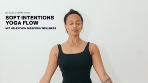 [SOFT Intentions Yoga Flow ]