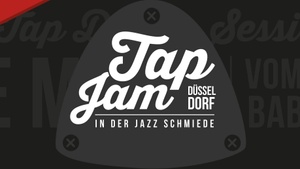 Tap Jam Düsseldorf
