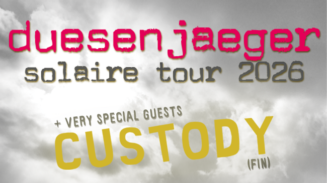 duesenjaeger & Custody - Matinee