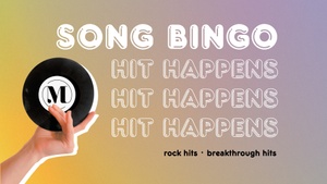 HIT HAPPENS - song bingo