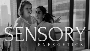 SENSORY ENERGETICS GROUP SESSION