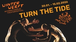 Winterwerft - Internationales Theaterfestival