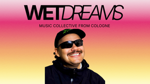 WETDREAMS Vol.3 x DJ Yarak
