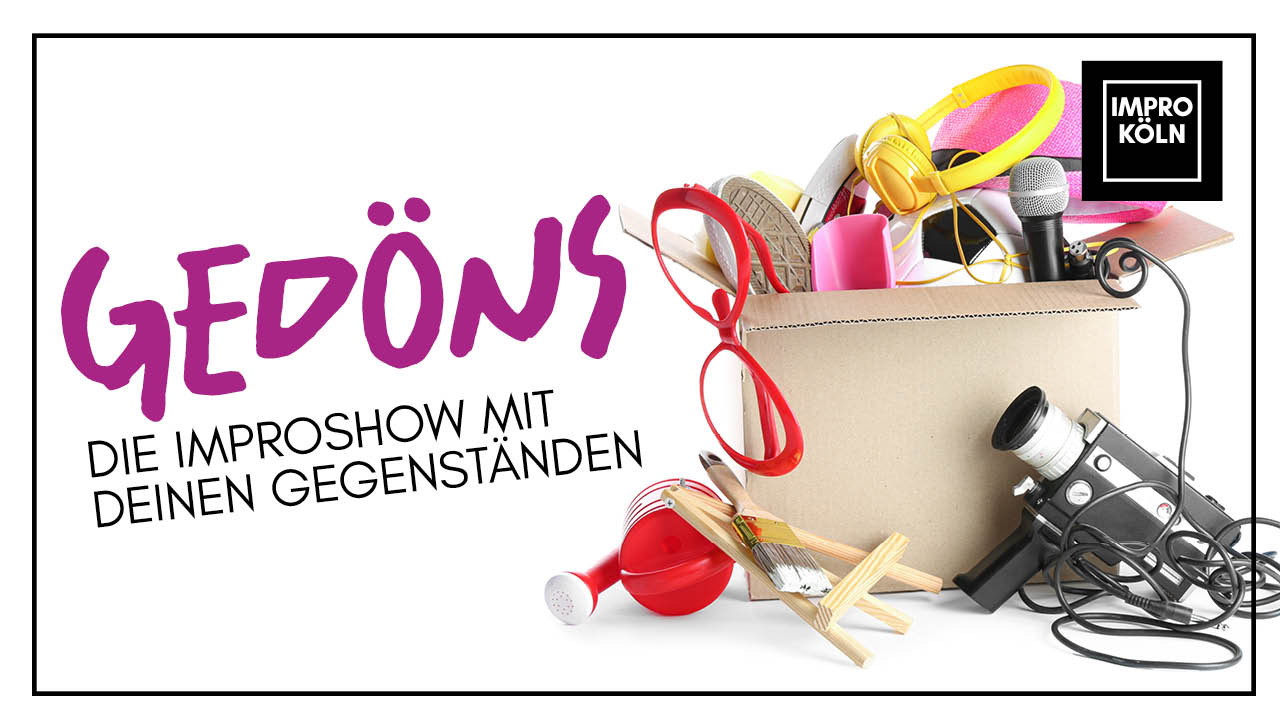Gedöns - Die Improshow mit Deinen Gegenständen