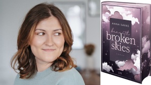 Signierstunde mit Anna Savas: Beneath Broken Skies