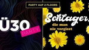 Ü30 Party x Schlager die man nie vergisst