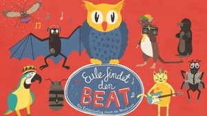 Eule findet den Beat – Das Kinder-Theaterkonzert