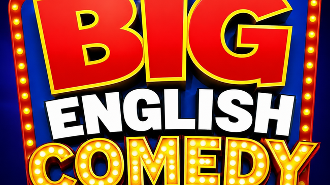 The BIG English Comedy Show