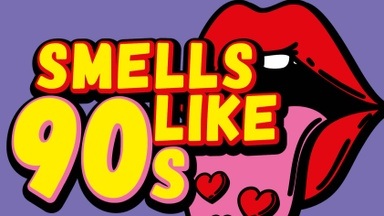 Smells Like 90s