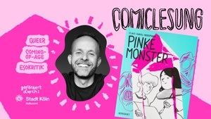 "Pinke Monster" - Comiclesung und Werkstattgespräch