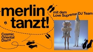 merlin tanzt! mit Love Supreme DJ Team