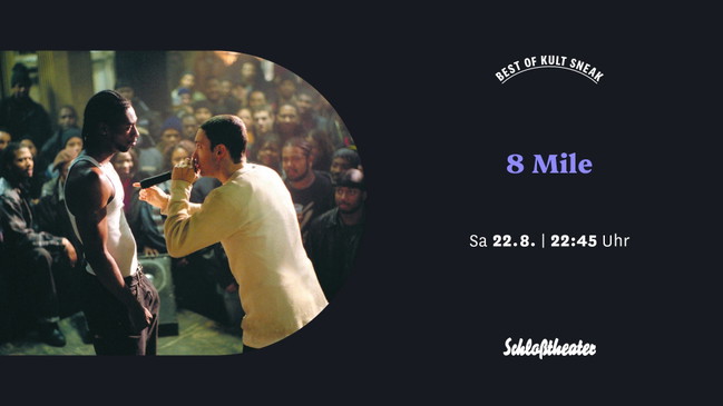 Best of Kult Sneak: 8 Mile