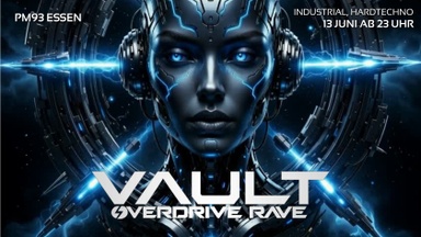 VAULT OVERDRIVE RAVE