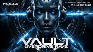 VAULT OVERDRIVE RAVE