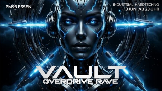 VAULT OVERDRIVE RAVE