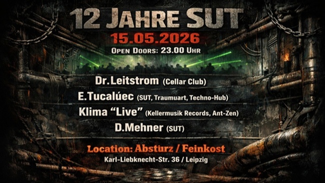 12 JAHRE SUT (Secret Underground Techno)