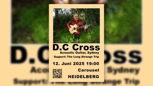 Rückwärts in den Sonnenuntergang – D.C Cross (AUS) & The Long Strange Trip (Autohaus)