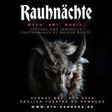 Rauhnächte – Lecture & performance at the English theatre