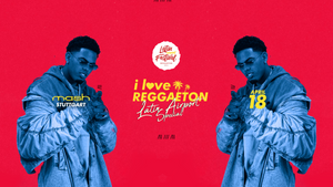 I LOVE REGGAETON X STUTTGART LIEBT LATINBEATS X LATIN AIRPORT SPECIAL