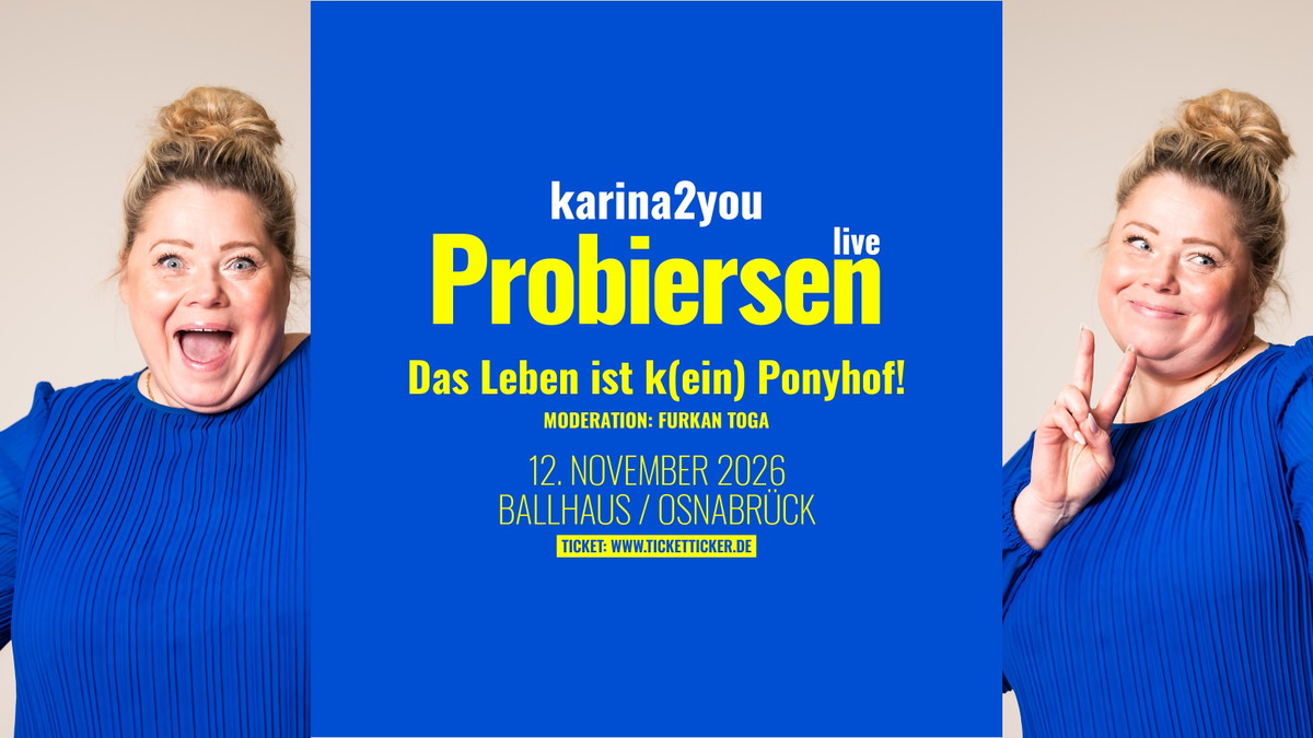 Probiersen live - Das Leben ist (k)ein Ponyhof!