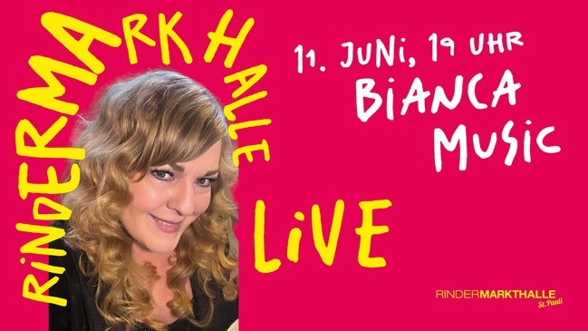 Rindermarkthalle Live – Bianca Music